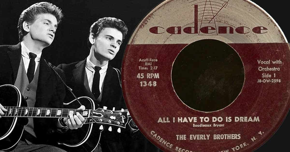 The Everly Brothers + All I Have To Do Is Dream