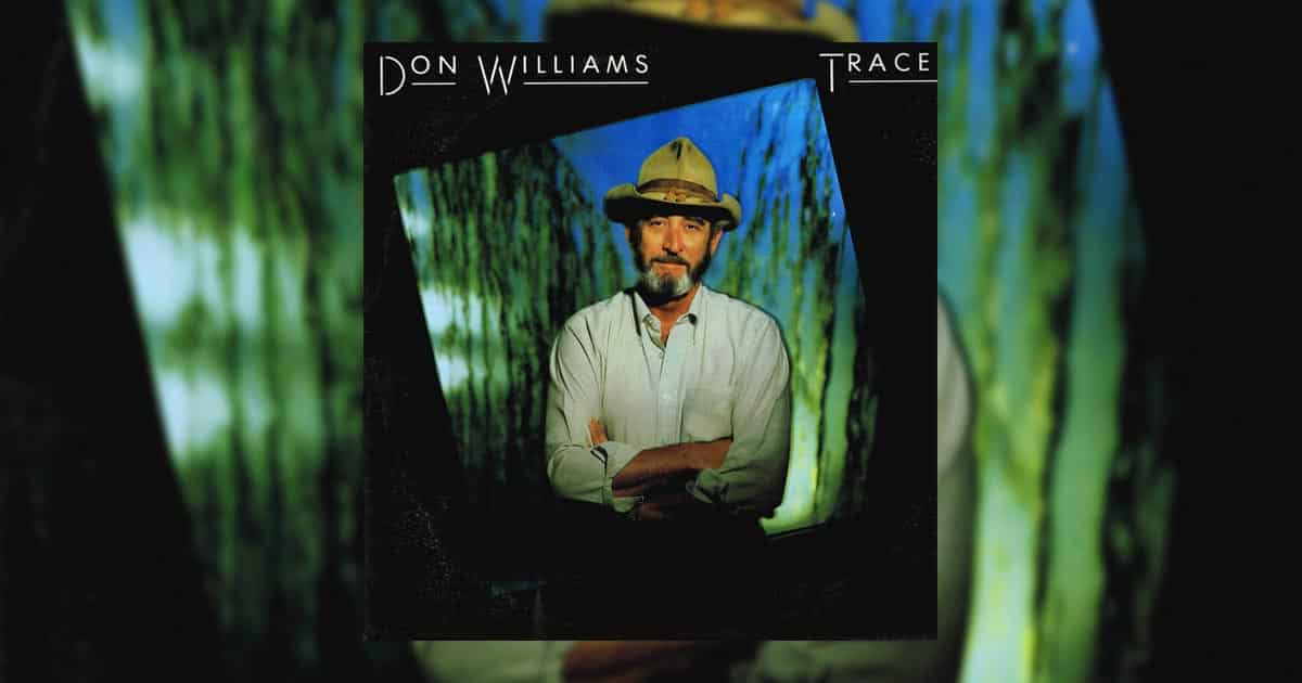 Don Williams + I Wouldn't Be A Man
