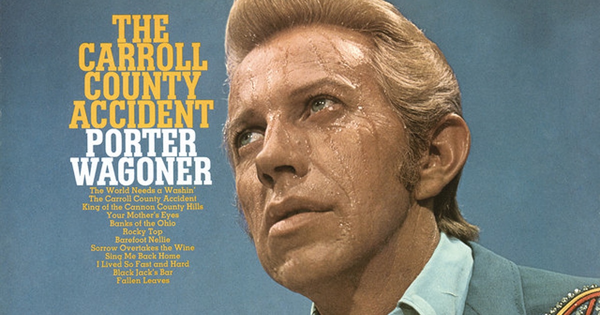 Porter Wagoner + The Carroll County Accident