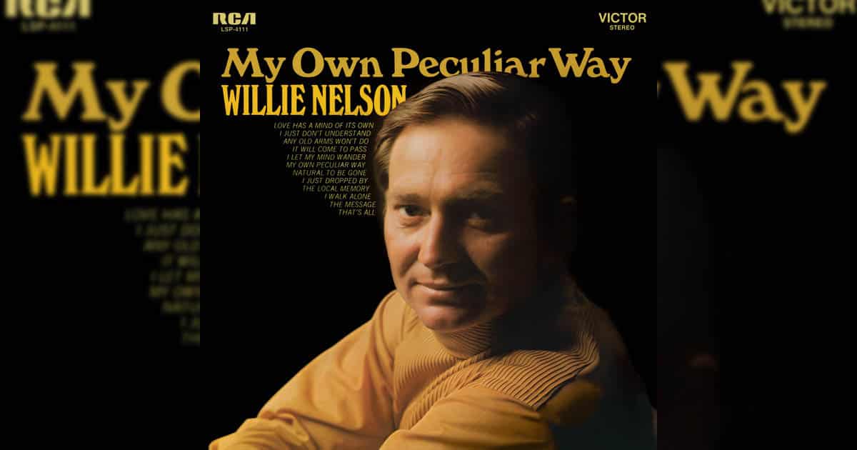 Willie Nelson + My Own Peculiar Way