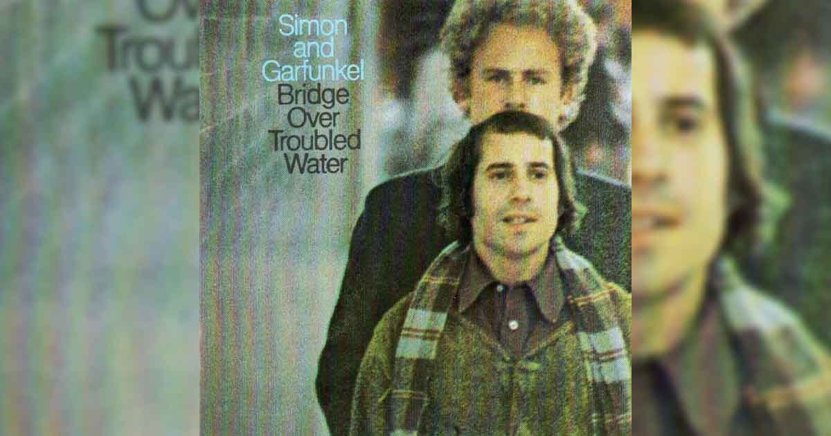 Simon & Garfunkel + Bridge over Troubled Water