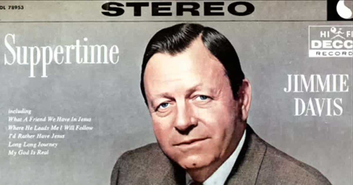 Jimmie Davis’ “Suppertime” featuring Anita Kerr is a Gospel Song of Solace