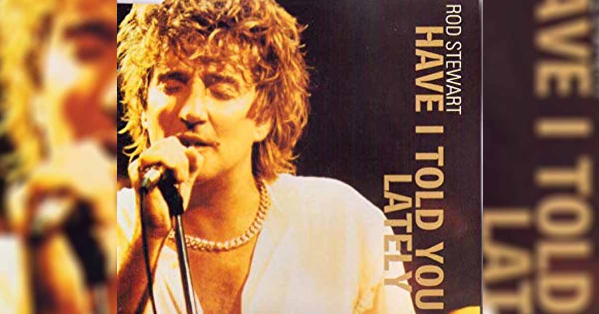 download have i told you lately rod stewart mp3